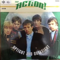 The Action / Uptight And Outasight