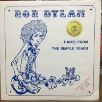Bob Dylan / Tunes From The Simple Years