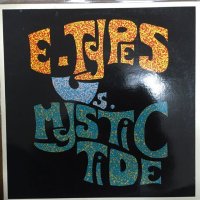 E-Types V.S. Mystic Tide / L.A. V.S. N.Y.