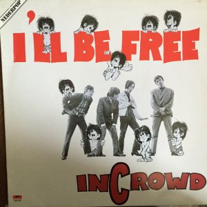 画像1: In Crowd / I'll Be Free