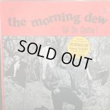 The Morning Dew / Cut The Chatter!