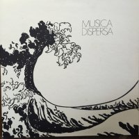 Musica Dispersa / Musica Dispersa