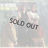 The Outsiders / Time Won't Let Me