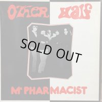 Other Half / Mr. Pharmacist