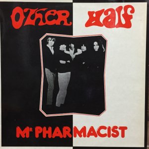 画像1: Other Half / Mr. Pharmacist