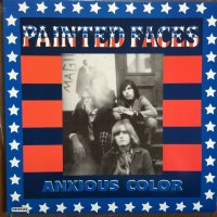 Painted Faces / Anxious Color