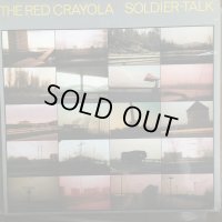 The Red Crayola / Soldier - Talk