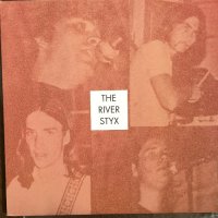 The River Styx / The River Styx