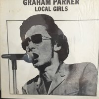 Graham Parker / Local Girls