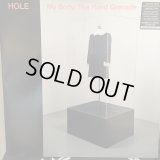 Hole / My Body, The Hand Grenade