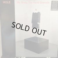 Hole / My Body, The Hand Grenade