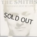 The Smiths / Strangeways, Here We Come