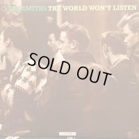 The Smiths / The World Won't Listen