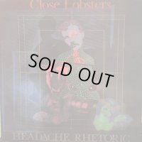 Close Lobsters / Headache Rhetoric