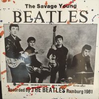 The Beatles / The Savage Young Beatles