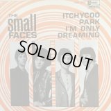 Small Faces / Itchycoo Park