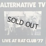 Alternative TV / Live At Rat Club '77