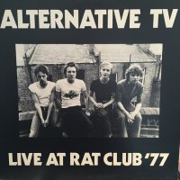 Alternative TV / Live At Rat Club '77