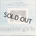 Marine Girls / On My Mind