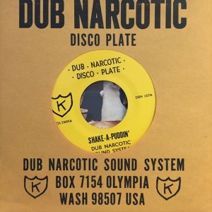 画像1: Dub Narcotic Sound System / Shake-A-Puddin'