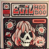 The Evil Hoodoo / Hell-O