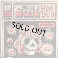 The Evil Hoodoo / Hell-O