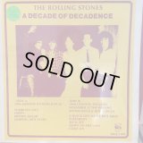The Rolling Stones / A Decade Of Decadence