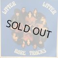 Litter / Rare Tracks