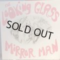 The Looking Glass / Mirror Man