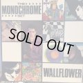 The Monochrome Set / Wallflower