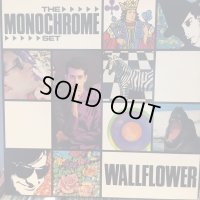 The Monochrome Set / Wallflower