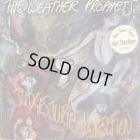 The Weather Prophets ‎/ Judges, Juries & Horsemen