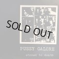Pussy Galore / Stoned To Death