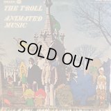 The Troll / Animated Music