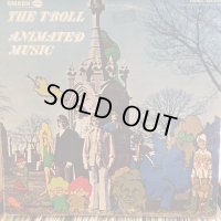 The Troll / Animated Music
