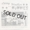 Larry Winther And His Mummies / Larry Winther And His Mummies