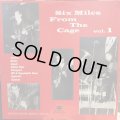 VA / Six Miles From The Cage Vol. 1
