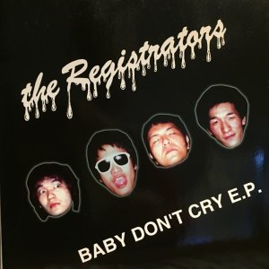 画像1: The Registrators / Baby Don't Cry E.P.