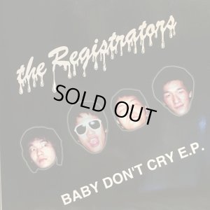 画像1: The Registrators / Baby Don't Cry E.P.