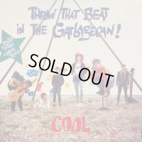 Throw That Beat In The Garbagecan ! / Cool