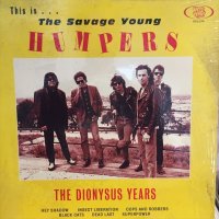 The Humpers / The Dionysus Years