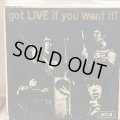 The Rolling Stones / Got Live If You Want It !