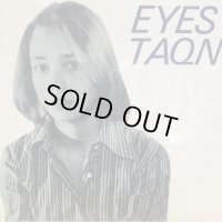 Eyes / Taqn