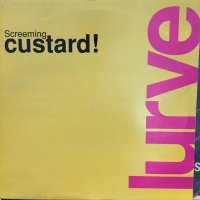 Screeming Custard! / Lurve