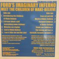 Ford's Imaginary Inferno / Meet The Children Of Make-Believe