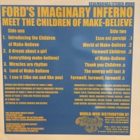 Ford's Imaginary Inferno / Meet The Children Of Make-Believe