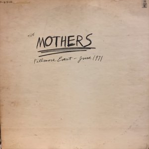 画像1: The Mothers / Fillmore East June 1971