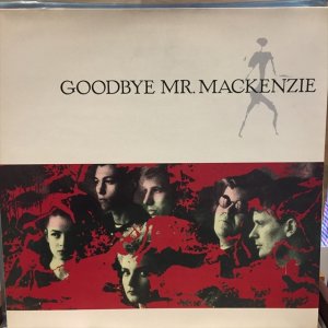 画像1: Goodbye Mr. Mackenzie / Goodbye Mr. Mackenzie