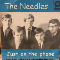 The Needles / Just On The Phone