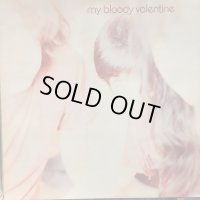 My Bloody Valentine / Isn't Anything